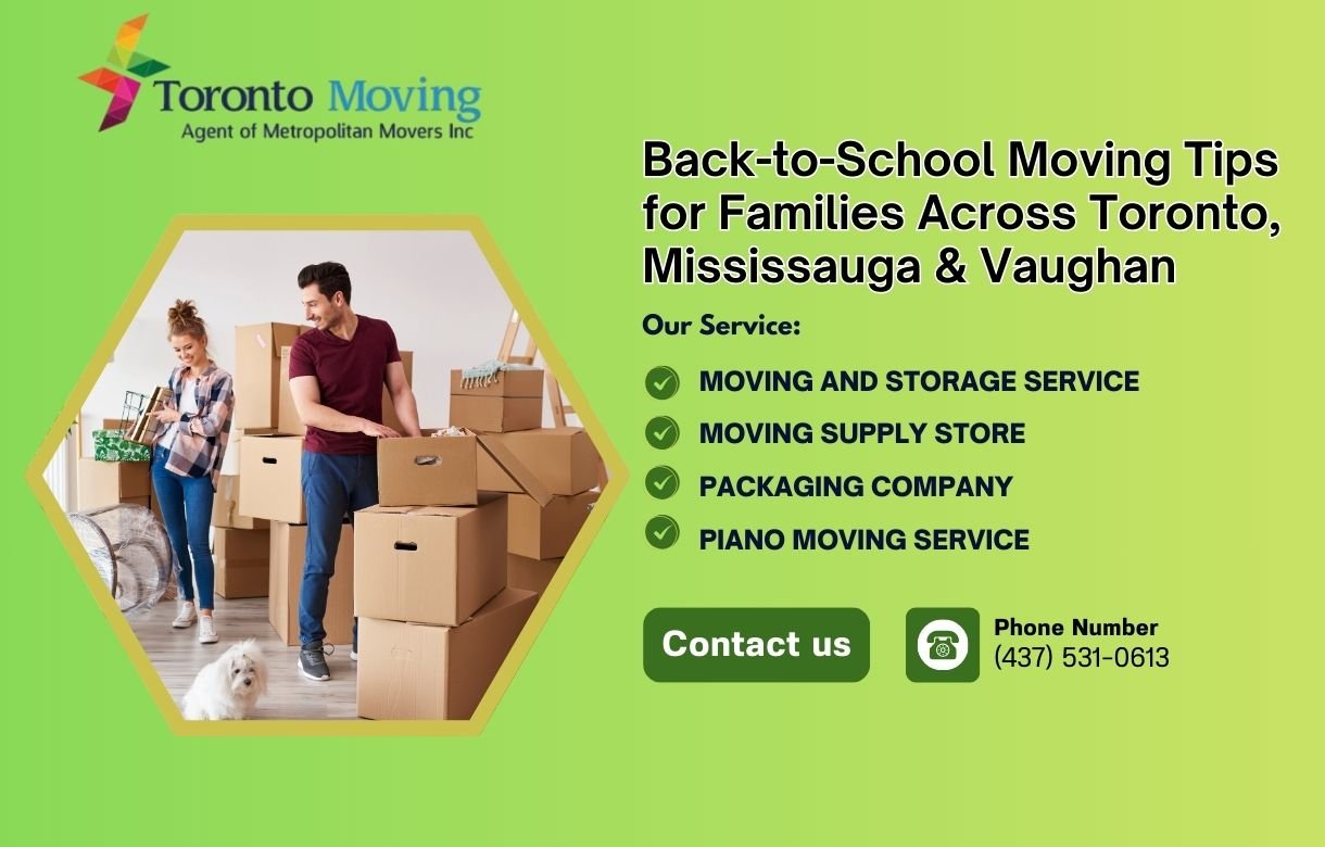 Back-to-School Moving Tips for Families Across Toronto, Mississauga & Vaughan