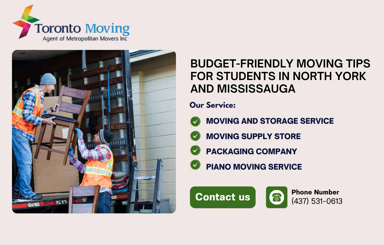 Budget-Friendly Moving Tips for Students in North York and Mississauga