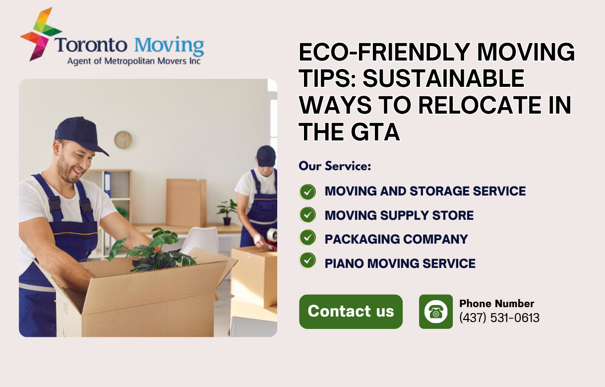 Eco-Friendly Moving Tips Sustainable Ways to Relocate in the GTA