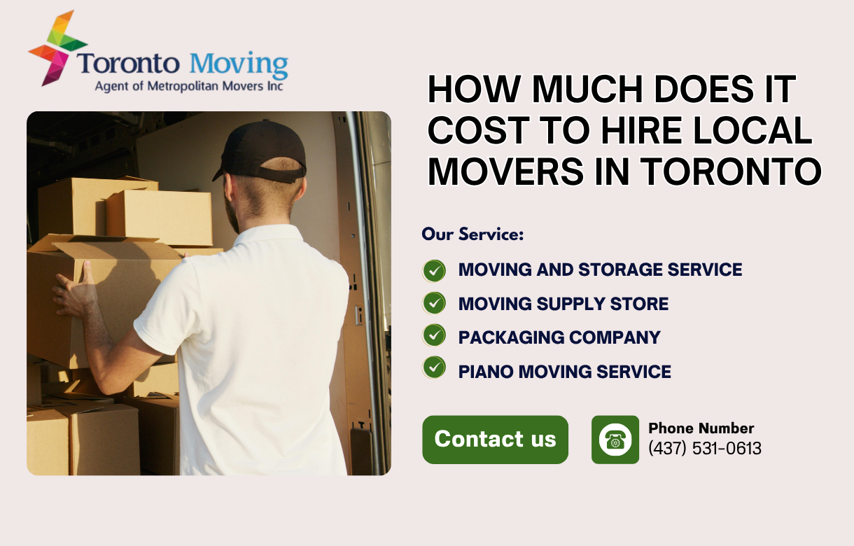 How Much Does It Cost to Hire Local Movers in Toronto