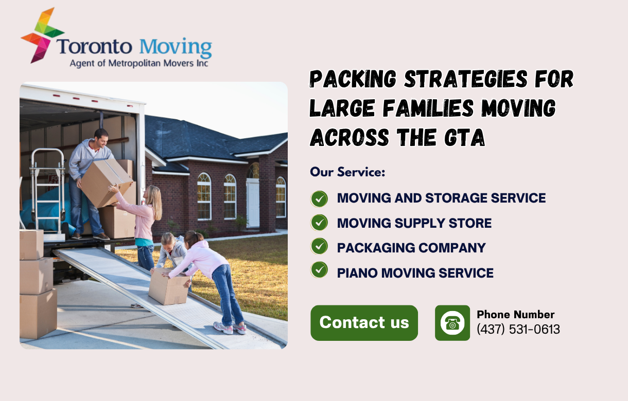 Packing Strategies for Large Families Moving Across the GTA