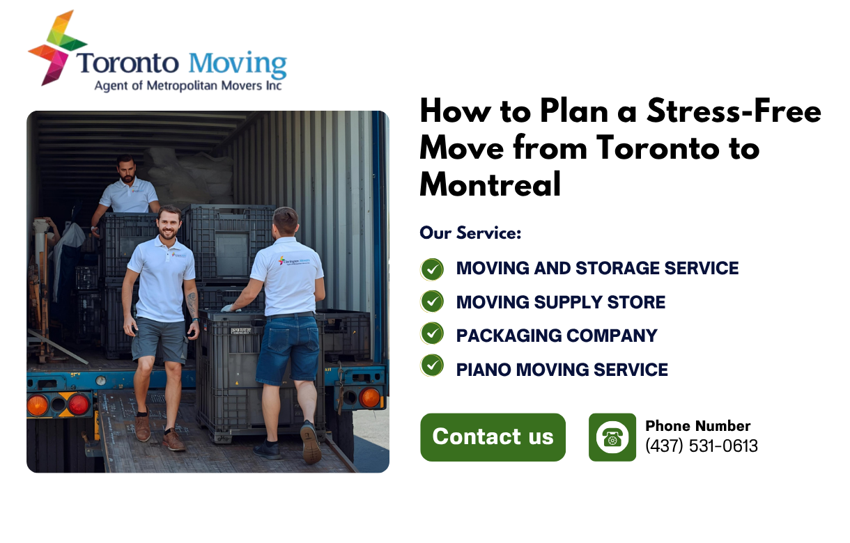How to Plan a Stress-Free Move from Toronto to Montreal