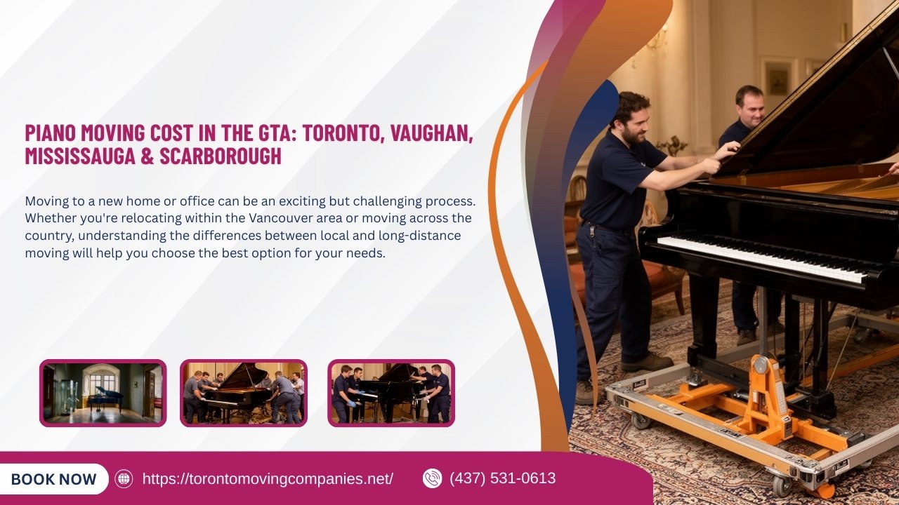 Piano Moving Cost in the GTA: Toronto, Vaughan, Mississauga & Scarborough